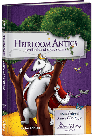 All About Reading Level 4: Heirloom Antics (Volume 1 Color Edition)