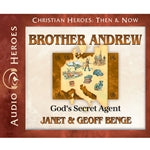 Brother Andrew: God's Secret Agent (Christian Heroes Then & Now Series) (CD)