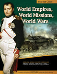 Teacher's Guide: World Empires, World Missions, World Wars (History Revealed) [DAMAGED COVER]