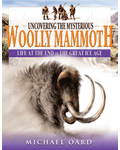 Uncovering the Mysterious Wooly Mammoth