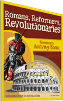 Activity Book: Romans, Reformers, Revolutionaries (History Revealed)
