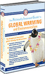 P.I.G. to Global Warming and Environmentalism, The (The Politically Incorrect Guide Series)