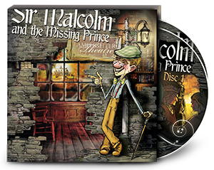 Sir Malcolm and the Missing Prince (Lamplighter Theatre CD)