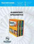 Elementary Apologetics (Teacher Guide)