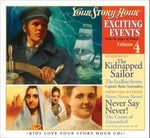 Exciting Events Volume #4 - Your Story Hour CDs