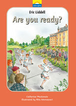 Eric Liddell: Are You Ready? (Little Lights Series - Book #9)