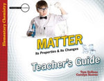 Matter: Its Properties & Its Changes: Teacher's Guide (Investigate the Possibilities)
