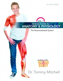 Introduction to Anatomy & Physiology: The Musculoskeletal System (Wonders of the Human Body, Volume 1)