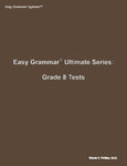 Easy Grammar Ultimate Series: Grade 8 Tests