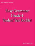 Easy Grammar: Grade 4 Student Test Booklet