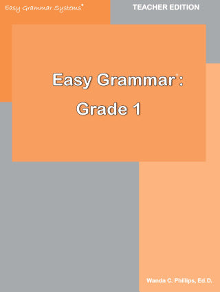Easy Grammar: Grade 1 Teacher Edition
