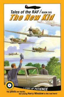 New Kid, The (Tales of the RAF - Book 6) (Paperback) [DISCONTINUED]