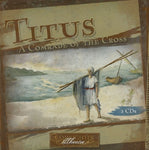 Titus: A Comrade of the Cross (Lamplighter Theatre CD)
