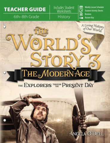 The World's Story 3: The Modern Age (Teacher Guide)